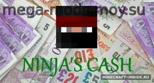 Ninja's Cash [1.18.1] [1.17.1] [1.16.5] [1.7.10]